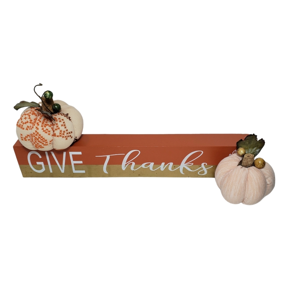 Give Thanks Fall Decoration Sign Self Standing Thanksgiving Decor